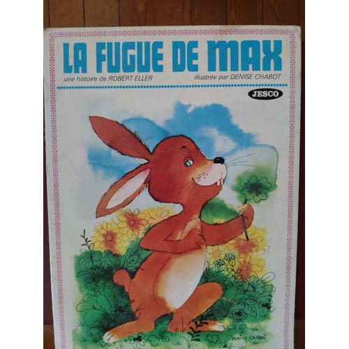 La Fugue De Max