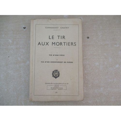 Le Tir Aux Mortiers