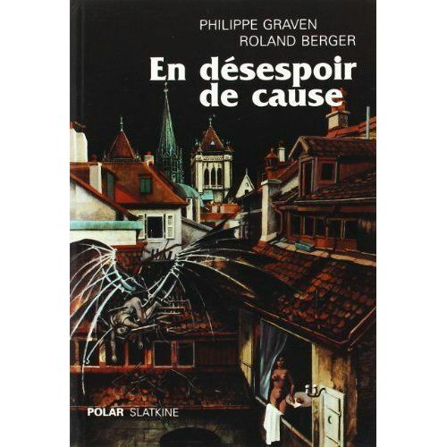 En Desespoir De Cause.