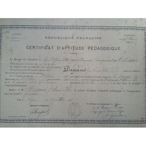 Certificat D'aptitude Pédagogique Délivré À Jean Marie Félix Dagand, Académie De Lyon (Ain) 1887