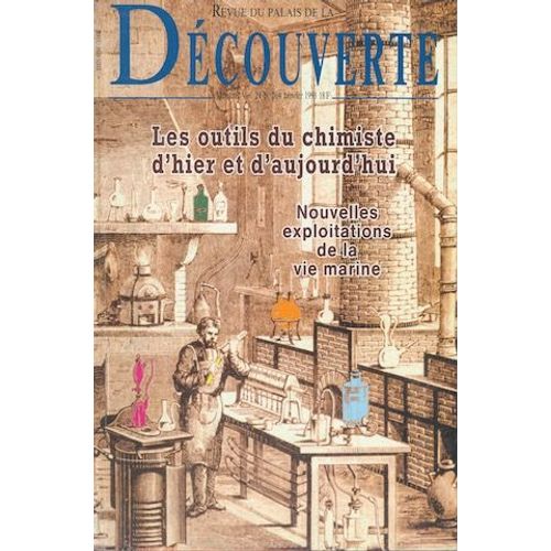 Revue Du Palais De La Découverte - Outils Du Chimiste - Exploitations De La Vie Marine