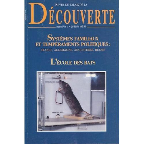 Revue Du Palais De La Découverte - Ecole Des Rats - Systèmes Familiaux Et Tempéraments Politiques