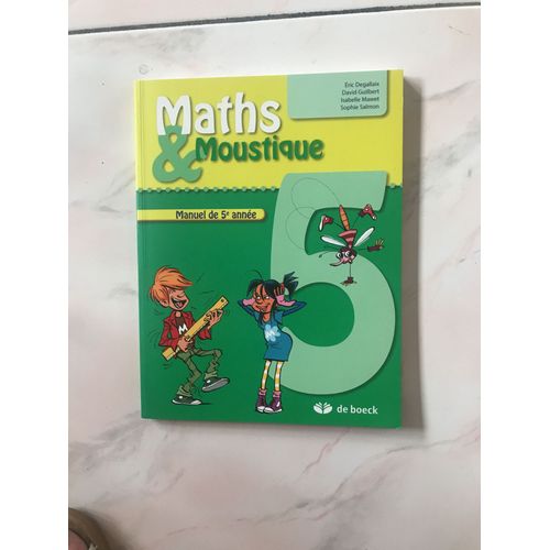 Maths Et Moustique 5 - Manuel De L'élève