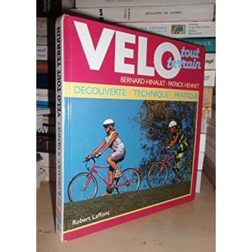 Velo Tout Terrain : Vtt : Découverte, Technique, Pratique