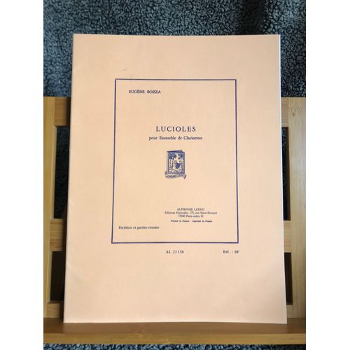 Eugène Bozza Lucioles Pour Ensemble De Clarinettes Partition Éditions Leduc