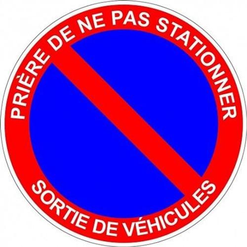 Autocollant interdit stationner stationnement sortie vehicule panneau  sticker adhesif - Taille : 15 cm