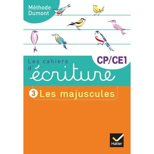 Les Cahiers D'écriture Cp-Ce1 - Tome 3, Les Majuscules