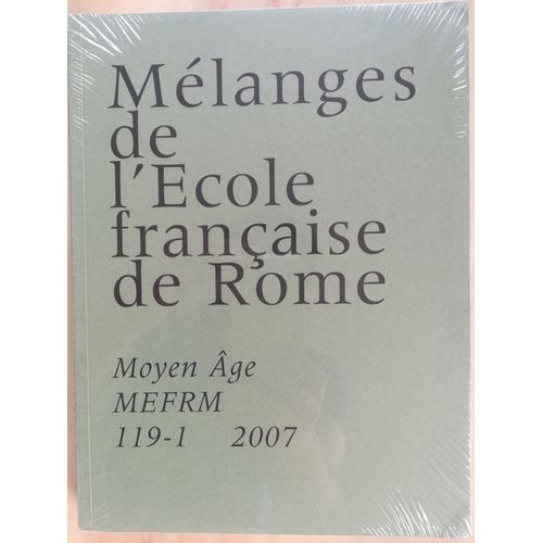 Mélanges De L'ecole Française De Rome, Moyen-Age, 119-1
