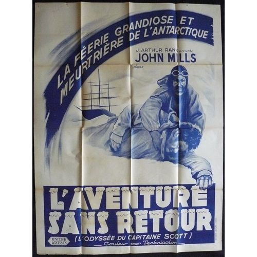 L'odyssee Du Capitaine Scott * L'aventure Sans Retour * Scott Of The Antartic * Charles Frend - Film 1948 - 120x160 Cm * Affiche De Cinema Ancienne * John Mills ; Diana Churchill ; Harold Warrender *