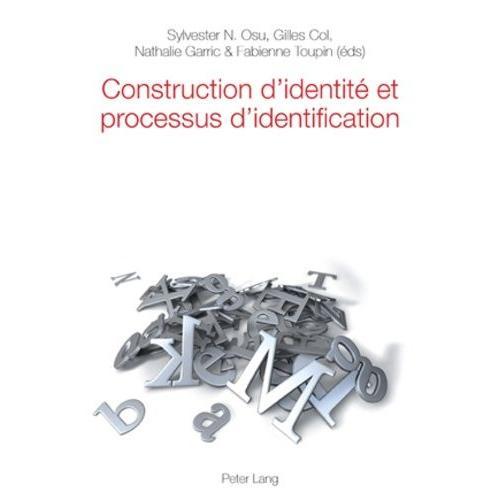 Construction D'identité Et Processus D'identification