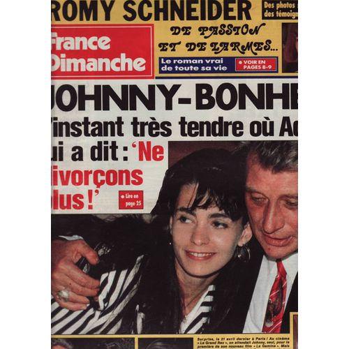 France Dimanche / 25-04-1992 N°2382 : Romy Schneider (2p) - Johnny Hallyday / Adeline Blondieau (1p)