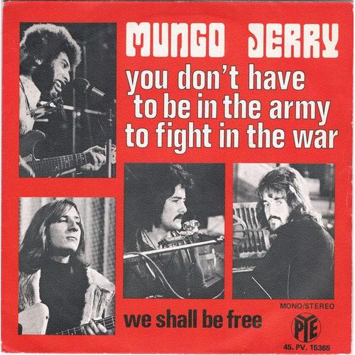You Don't Have To Be In The Army To Fight In The War + We Shall Be Free (French Press 1971 - Paper Label)