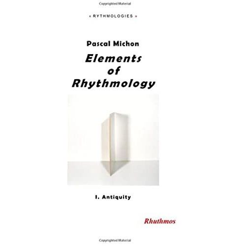 Elements Of Rhythmology: I. Antiquity