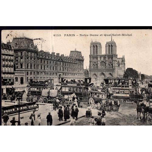 Carte Postale De Paris : Notre-Dame Et Le Quai Saint-Michel En 1909 (Réf.4125)