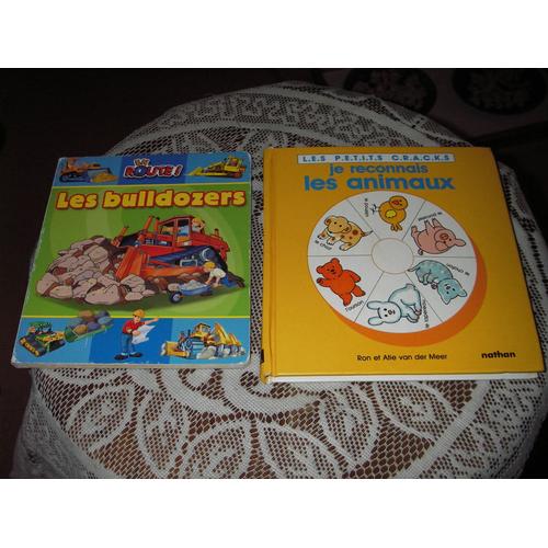 Lot De 2 Livres Cartonnés Enfants :" Les Bulldozers "Collections En Route Éditions Phidal Inc . ; " Je Reconnais Les Animaux " Collection Les Petits Cracks ,Éditions Nathan