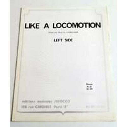 Like A Locomotion