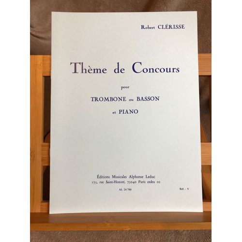 Robert Clérisse Thème De Concours Pour Trombone Ou Basson Et Piano Ed. Leduc