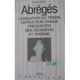 Abrégés Législation Du Travail Instruction Civique Prévention Des Accidents & Hygiène 1987-1988