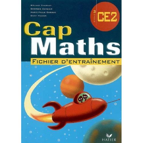 Mathématiques Cap Maths Ce2 Cycle 3 - Fichier D'entraînement