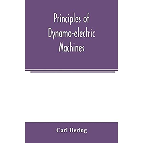 Principles Of Dynamo-Electric Machines