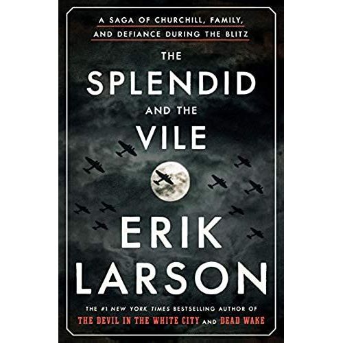The Splendid And The Vile