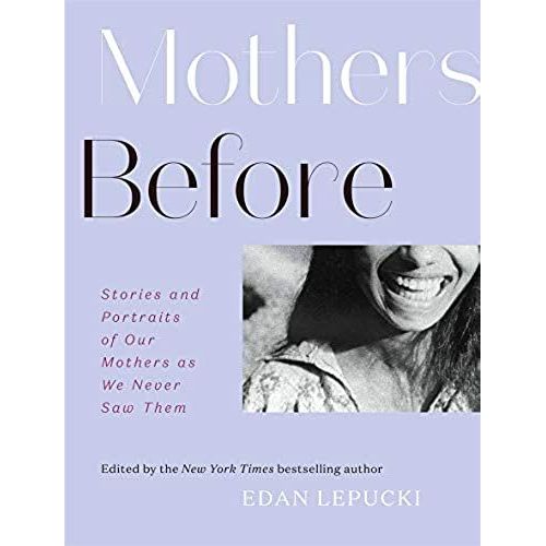 Mothers Before
