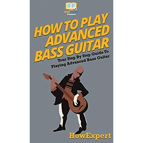 How To Play Advanced Bass Guitar