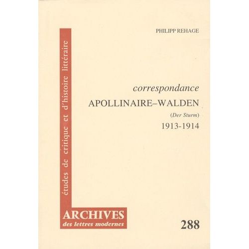 Correspondance Guillaume Apollinaire-Herwarth Walden - Der Sturm, 1913-1914