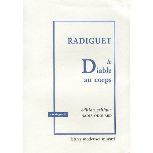 Raymond Radiguet - Le Diable Au Corps, Édition Critique