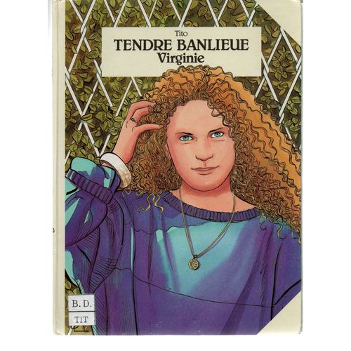 Tito : " Tendre Banlieue. Virginie " -- Éditions Okapi - 1983 - Album Bd