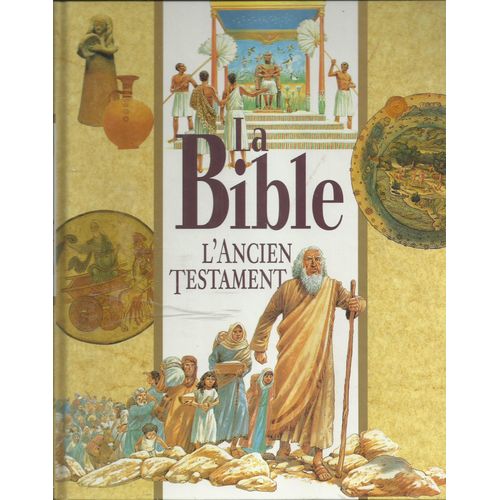 La Bible L'ancien Testament