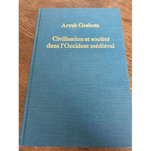 Civilisation Et Société Dans L'occident Médiéval