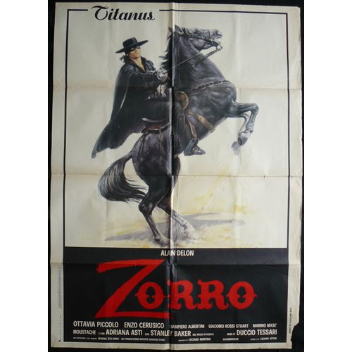 Zorro * Duccio Tessari - Film 1974 - 140x100 Cm - Affiche De Cin?ma Italienne De 1974 - Movie Poster * Alain Delon ; Stanley Baker ; Moustache, Ottavia Piccolo - Le Cheval Tornado