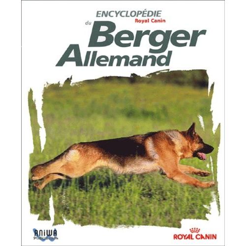 Encyclopédie Du Berger Allemand
