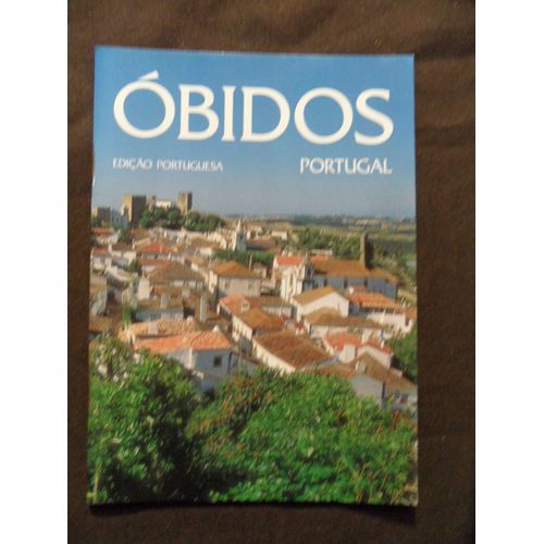 Vila De Obidos - Portugal / Ediçao Portuguesa - 32 Pages
