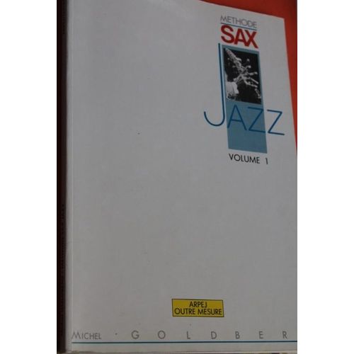 Méthode Sax Jazz Volume 1