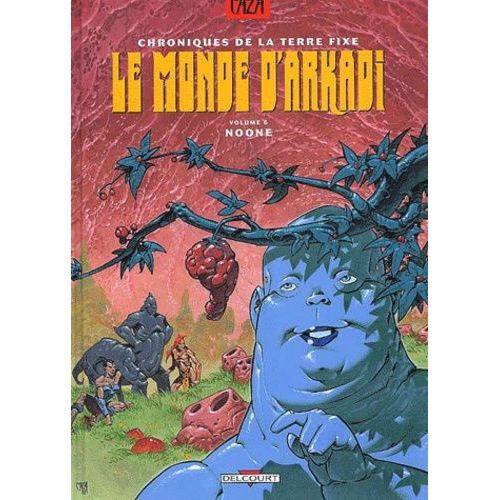 Le Monde D'arkadi Tome 6 - Noone