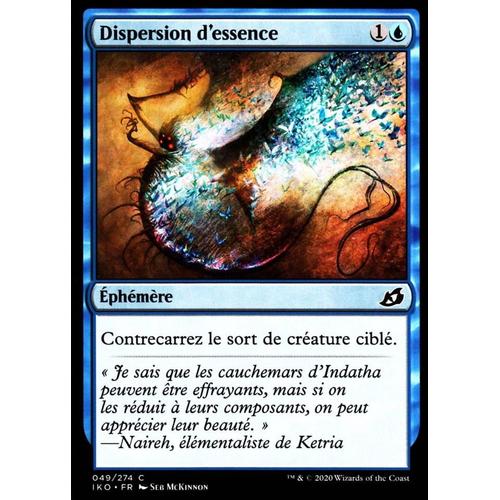 Dispersion D'essence - Mtg - Ikoria La Terre Des Béhémoths - C - 49/274