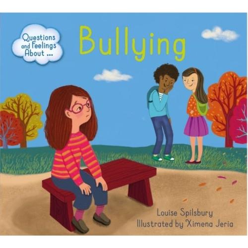 Questions And Feelings About: Bullying