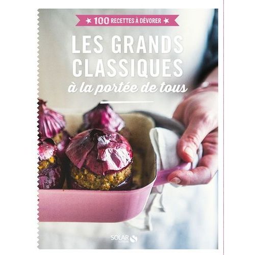 Les Grands Classiques À La Portée De Tous