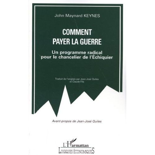 Comment Payer La Guerre - Un Programme Radical Pour Le Chancelier De L'echiquier