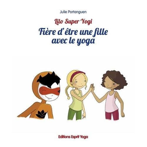 Fiere D'être Une Fille Avec Le Yoga