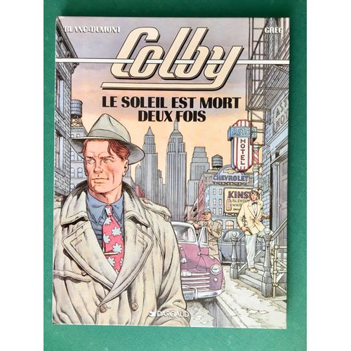 Colby "Le Soleil Est Mort Deux Fois ". E.0.