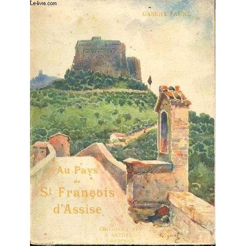 Au Pays De Saint Françoise D Assise.