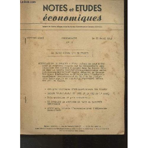 Notes Et Études Économique N°56- 23 Avril 1952-Sommaire: La Crise Économique En France- Le Gouvernement Pinay Et La Crise Économique- Quelques Tantièmes D Administrateurs Des Truts- Prix Agricoles Et(...)