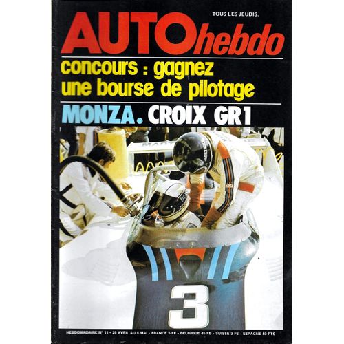 Auto Hebdo N° 11 . 29 Avril 1976 . Monza Proto . Croix Gr1 .