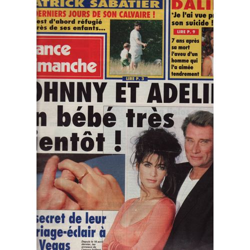 France Dimanche / 30-04-1994 N°2487 : Dalida (1p) - Johnny Hallyday / Adeline Blondieau (1p)