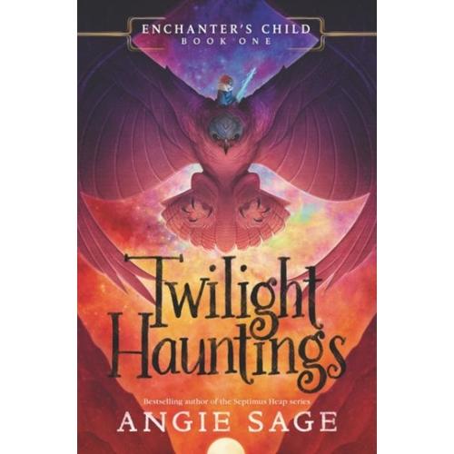 Enchanter's Child, Book One: Twilight Hauntings