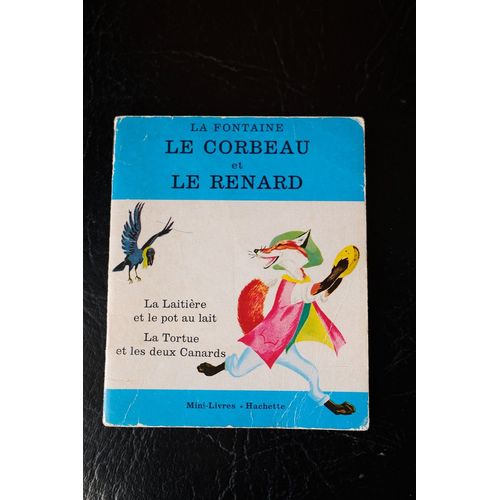 La Fontaine : Le Corbeau Et Le Renard La Tortue Et Les Deux Canards La Laitière Et Le Pot Au Lait (Mini-Livres) (Français) Broché ¿ 1 Janvier 1977