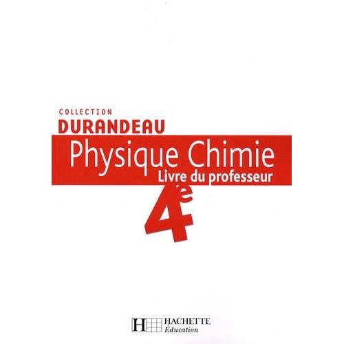 Physique Chimie 4e - Livre Du Professeur